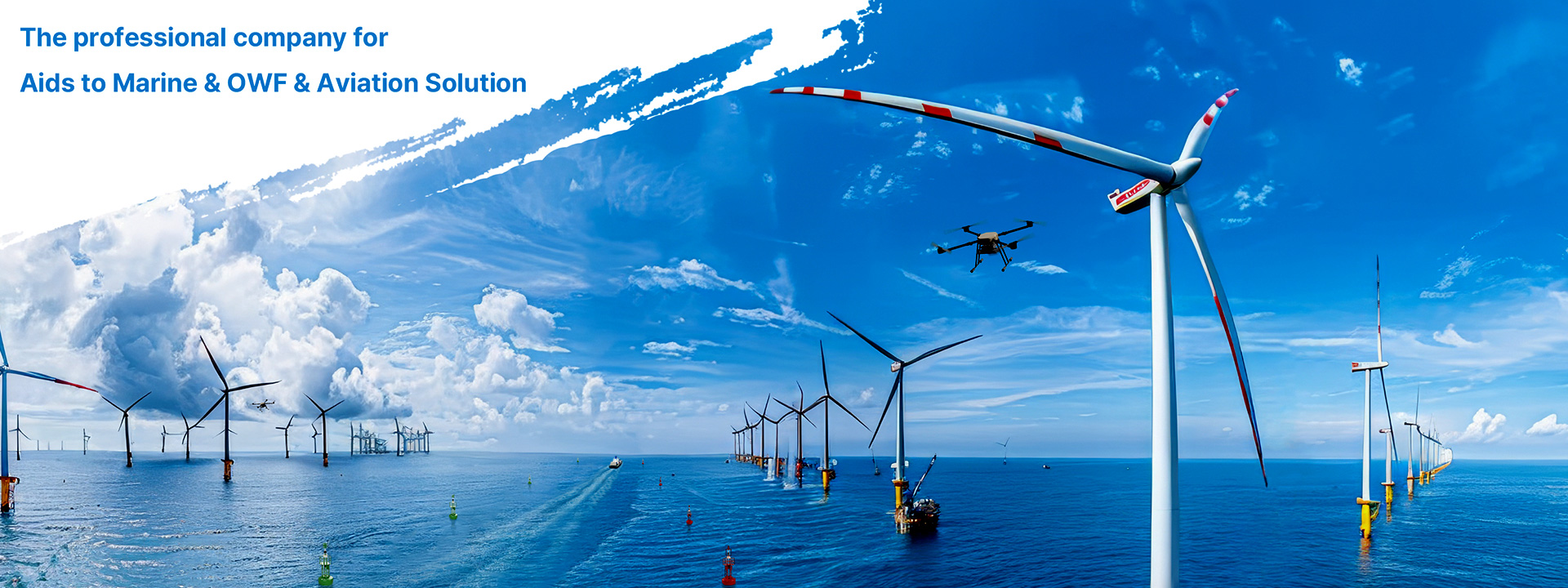 The professional company for
Aids to Marine & OWF & Aviation Solution